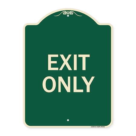 Signmission Designer Series Sign-Exit Only, Green & Tan Heavy-Gauge Aluminum Sign, 24" H, 18" L, G-1824-24034 A-DES-G-1824-24034